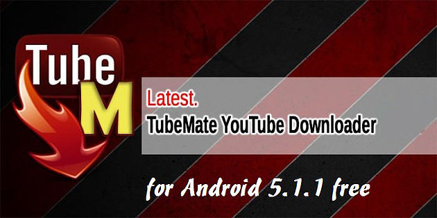 instal the new for android TubeMate Downloader 5.15